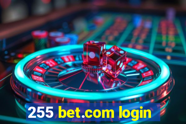 255 bet.com login